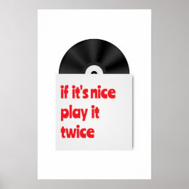 Om det är trevligt spela det två gånger vinyldekor poster