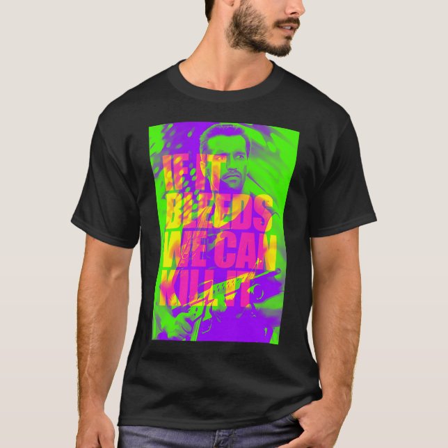 Om det faller sönder kan vi Döda det T Shirt (Framsida)