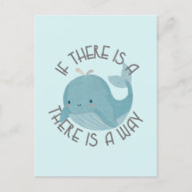 Om det finns en val finns det en väg.