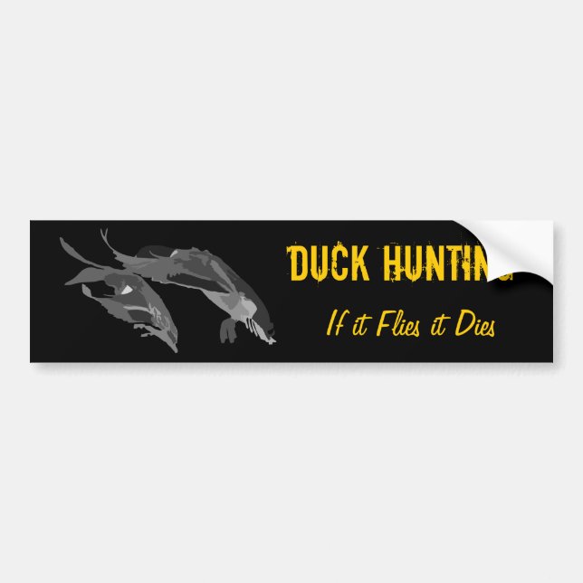 Om det flyger, dör det - ducka jaktbildekalet bildekal (Framsidan)