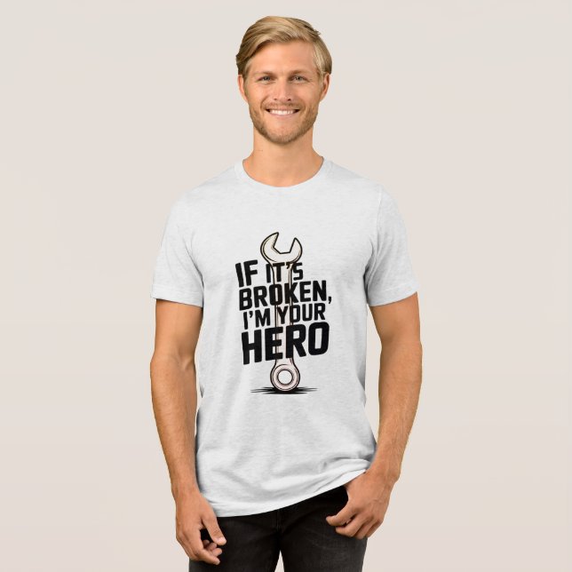 Om det går sönder är jag din Hero Wrench-designmek T Shirt (Framsida Full)