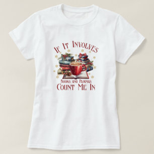 Om det handlar om böcker och pyjamas räkna med mig t shirt