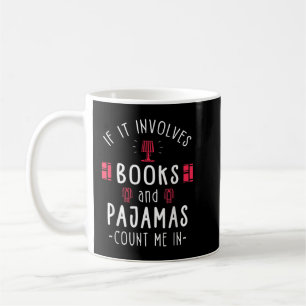 Om det handlar om Bokar och Pajamas - Bok Älskare  Kaffemugg