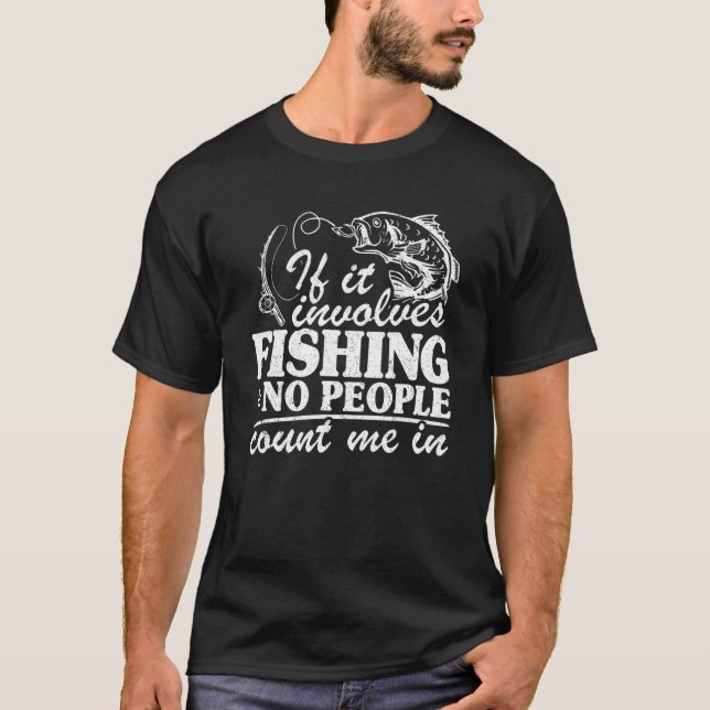 Om det handlar om fiske t shirt (Framsida)