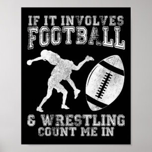 Om det handlar om fotboll och brottning, räkna med poster