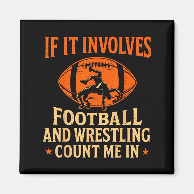 Om det handlar om fotboll och brottning, räkna mig magnet (Framsidan)