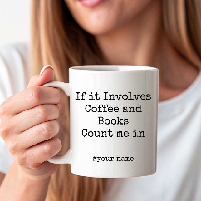 Om det handlar om kaffe och böcker, räkna med mig  kaffemugg (If it Involves Coffee and Books Count me in funny Coffee Mug)