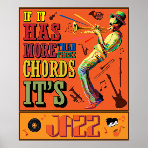 Om det har fler än tre kedjor är det Jazz. Poster