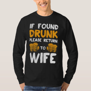 Om det hittas Drunk, gå tillbaka till frun Par på T Shirt