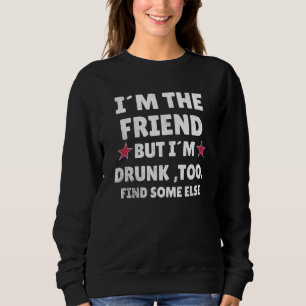 Om det hittas Drunk, gå tillbaka till vännen så är T Shirt