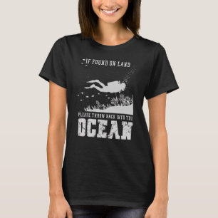 Om det hittas på land, vänd tillbaka till Ocean Sc T Shirt