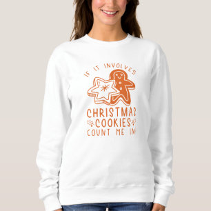 Om det inbegriper julkakor, räkna mig in t shirt