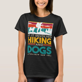 Om det innebär att Hundar anställa och anställa mi T Shirt