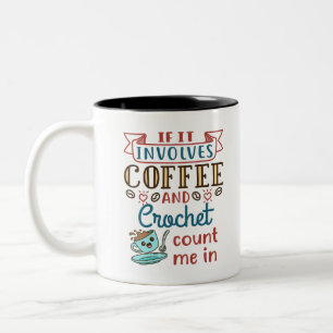 Om det innefattar kaffe och Crochet, räkna in mig Två-Tonad Mugg