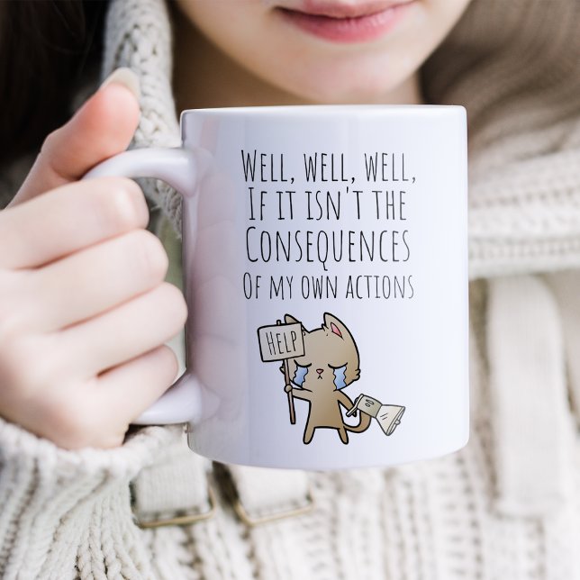 Om det inte är Konsekvenskaffe Mugg (Skapare uppladdad)