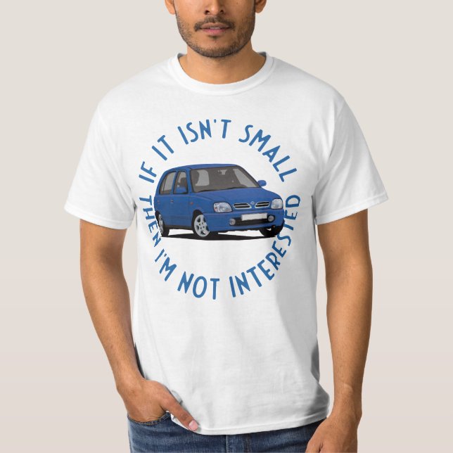 Om det inte är litet med Micra/mars K11C T Shirt (Framsida)
