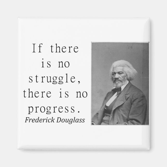 Om det inte finns någon kamp - Frederick Douglass Magnet (Framsidan)