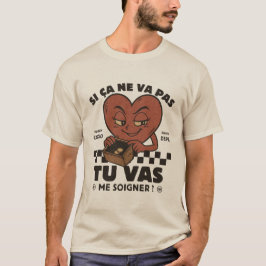Om det inte går bra, kommer du att vårda mig? t shirt