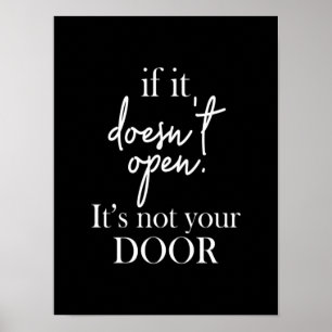 Om det inte öppnas är det inte din dörr poster