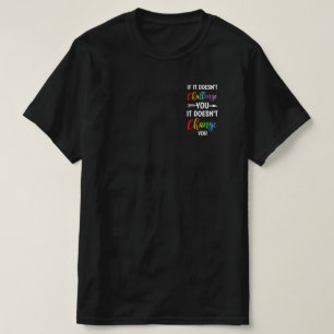 Om det inte utmanar dig ändrar det dig inte t shirt