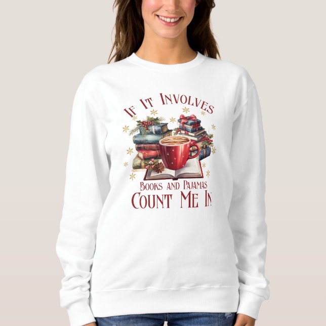 Om det involverar Bokar och Pajamas räknas jag in  T Shirt (Framsida)