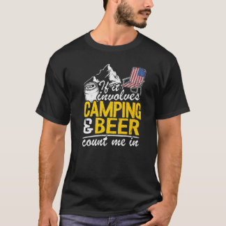 Om det involverar camping och ölantal i Camper D T Shirt