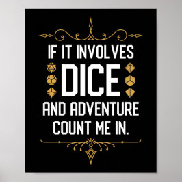Om det involverar Dice Count me in FUNNY Tabletop  Poster