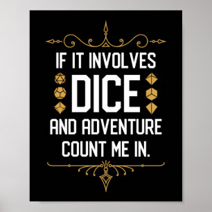 Om det involverar Dice Count me in FUNNY Tabletop  Poster