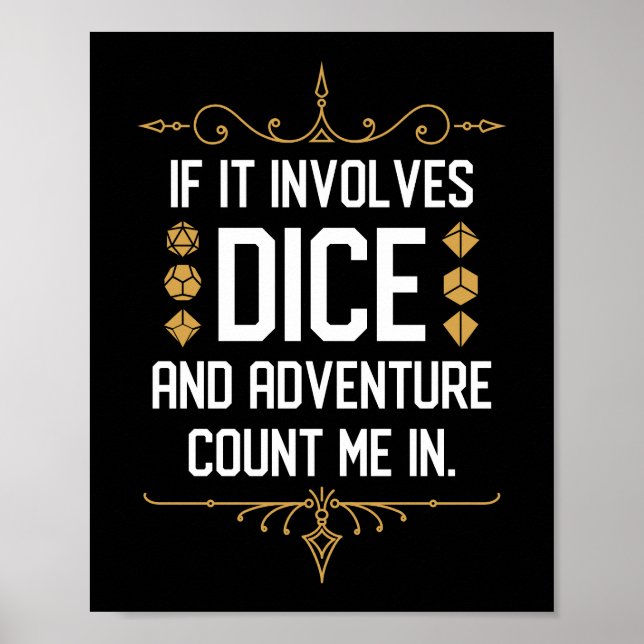 Om det involverar Dice Count me in FUNNY Tabletop  Poster (Framsidan)