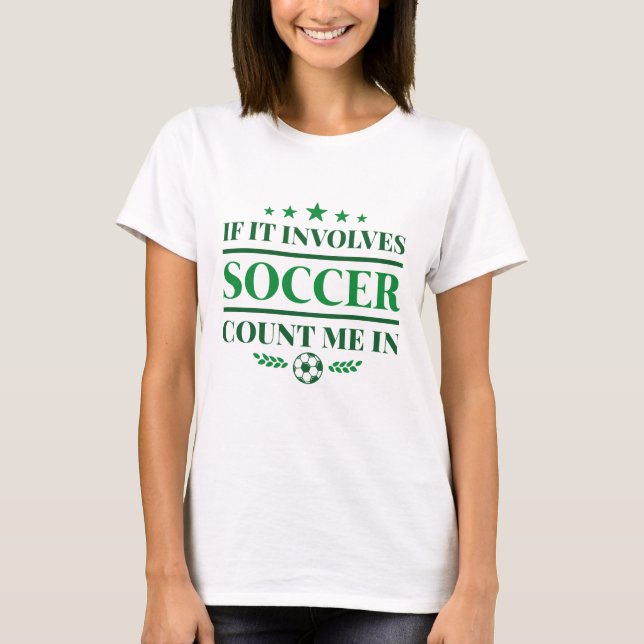 Om det involverar fotboll, räkna mig i t shirt (Framsida)
