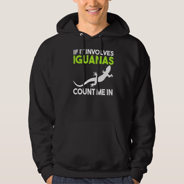 Om det involverar iguanas, räkna mig i hoodie (Framsida)