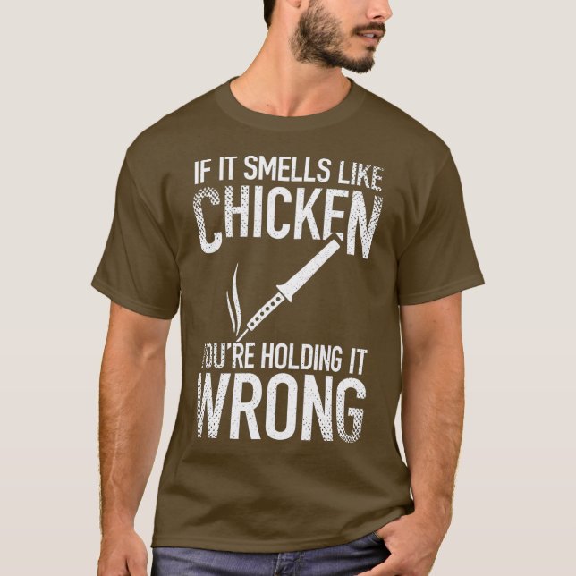 Om det luktar som Chicken, så är det fel. T Shirt (Framsida)