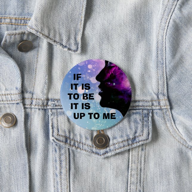 "Om det ska vara ... är det upp till mig" Knapp (In Situ)