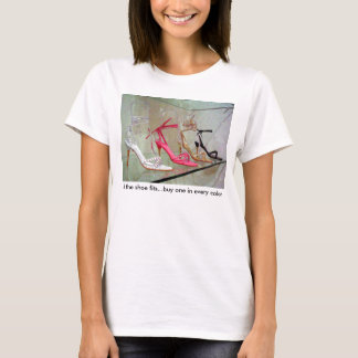 Om det skopassform… köp ett i varje färg t-shirt