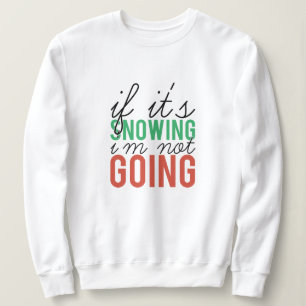 Om det snöar så åker jag inte jul t shirt