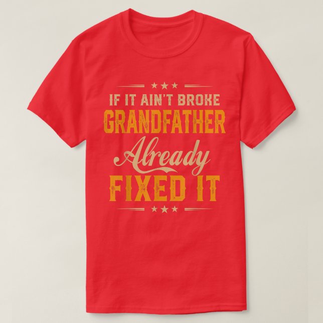 Om det tänder Broken Grandfather redan Fi det funn T Shirt (Design framsida)