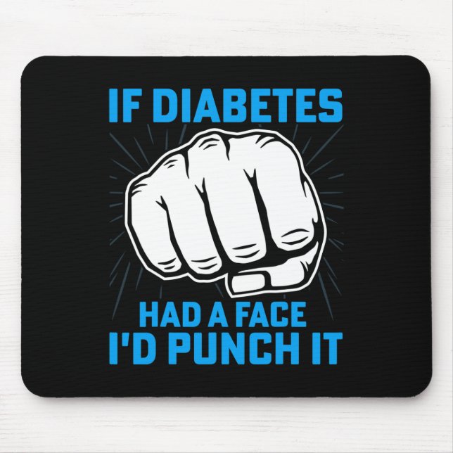 Om Diabetes hade en Ansikte skulle jag Slå det Med Musmatta (Framsidan)