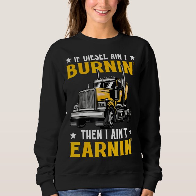 Om Diesel Aint Burning I Aint Earning T Shirt (Framsida)