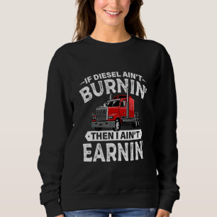 Om Diesel tänder bränning, då tänker jag tjäna Las T Shirt