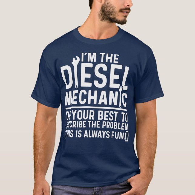 Om dieselmekanismen gör ditt bästa för att beskriv t shirt (Framsida)