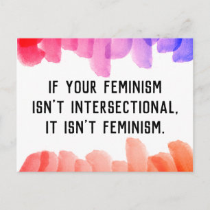 Om din feminism inte är tvärsnitt.. vykort