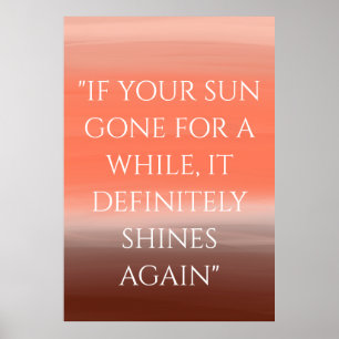 "OM DIN SOL GÅR EN TID" inspirerande Poster