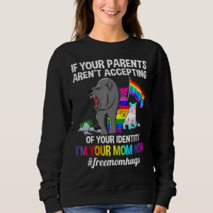 Om dina föräldrar inte accepterar är jag din Mamma T Shirt