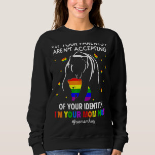 Om dina föräldrar inte accepterar är jag din Mamma T Shirt