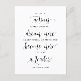 Om dina handlingar inspirerar andra, John Quincy A Vykort