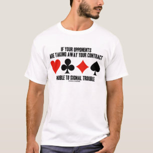 Om dina motståndare tar bort kontrakten Dubbla T Shirt