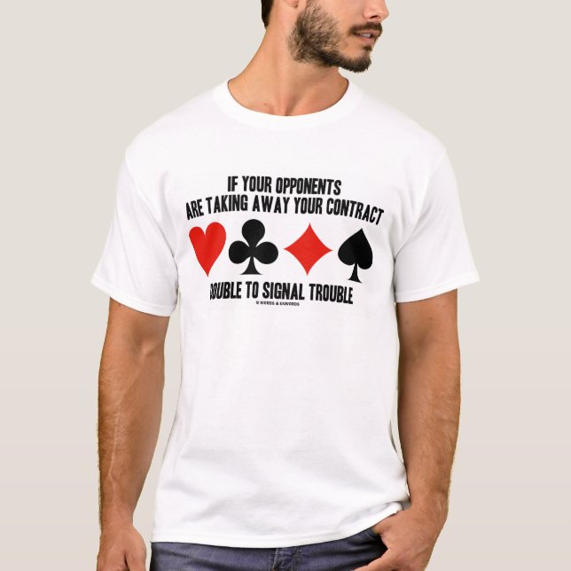 Om dina motståndare tar bort kontrakten Dubbla T Shirt (Framsida)