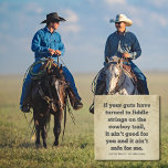 Om dina tarmar | Cowboy Wisdom | Sydliga bud Stenunderlägg<br><div class="desc">Vila på den här tåliga underlägg med spetsbeläggning: "Om dina tarmar har vunnit på fikonstringar på cowboyspåret är det inte bra för dig och det är inte säkert för mig." Min sydliga Sak är en enkvinnlig hemstudio med alla aspekter av kvinnans liv - Texas,  södern,  tron och humor.</div>