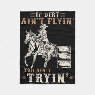 Om Dirt inte Flyin är du inte Tryin i Horse Lover. Fleecefilt