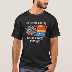 Om ditt liv var en Bok Florida... T Shirt